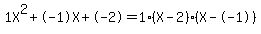 1X%5E2%2B-1X%2B-2+=+1%28X-2%29%2A%28X--1%29