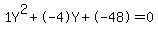 1Y%5E2%2B-4Y%2B-48+=+0