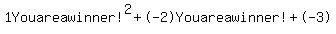 1Youareawinner%21%5E2%2B-2Youareawinner%21%2B-3