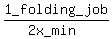1_folding_job%2F%282x_min%29