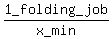 1_folding_job%2Fx_min