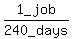 1_job%2F240_days