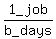 1_job%2Fb_days