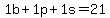 1b%2B1p%2B1s+=+21