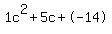 1c%5E2%2B5c%2B-14
