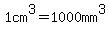 1cm%5E3=1000mm%5E3
