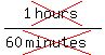 1cross%28hours%29%2F%2860cross%28minutes%29%29