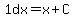 1dx=+x%2BC