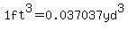 1ft%5E3=0.037037yd%5E3