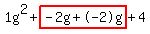 1g%5E2%2Bhighlight%28-2g%2B-2g%29%2B4