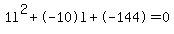 1l%5E2%2B-10l%2B-144+=+0
