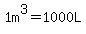 1m%5E3=1000L
