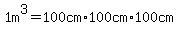 1m%5E3++=+100cm+%2A100cm+%2A+100cm