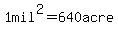 1mil%5E2=640acre