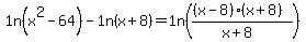 1n%28x%5E2-64%29+-+1n%28x%2B8%29=1n%28%28%28x-8%29%28x%2B8%29%29%2F%28x%2B8%29%29