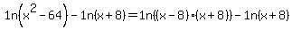 1n%28x%5E2-64%29+-+1n%28x%2B8%29=1n%28%28x-8%29%28x%2B8%29%29+-+1n%28x%2B8%29