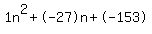 1n%5E2%2B-27n%2B-153