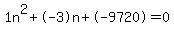 1n%5E2%2B-3n%2B-9720+=+0