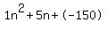1n%5E2%2B5n%2B-150