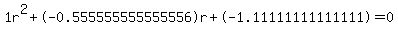 1r%5E2%2B-0.555555555555556r%2B-1.11111111111111=0