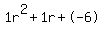 1r%5E2%2B1r%2B-6