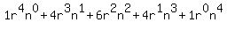 1r%5E4n%5E0+%2B+4r%5E3n%5E1+%2B+6r%5E2n%5E2+%2B+4r%5E1n%5E3+%2B+1r%5E0n%5E4