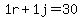 1r+%2B+1j+=+30
