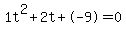 1t%5E2%2B2t%2B-9+=+0