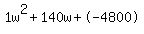 1w%5E2%2B140w%2B-4800