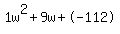 1w%5E2%2B9w%2B-112