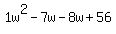 1w%5E2-7w-8w%2B56