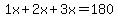 1x%2B2x%2B3x=180