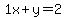 1x%2By=2