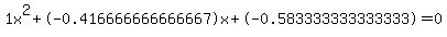 1x%5E2%2B-0.416666666666667x%2B-0.583333333333333=0