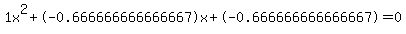 1x%5E2%2B-0.666666666666667x%2B-0.666666666666667=0