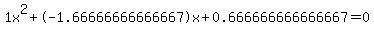 1x%5E2%2B-1.66666666666667x%2B0.666666666666667+=+0
