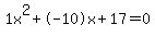 1x%5E2%2B-10x%2B17+=+0