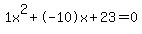 1x%5E2%2B-10x%2B23+=+0