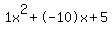 1x%5E2%2B-10x%2B5