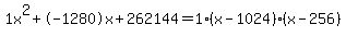 1x%5E2%2B-1280x%2B262144+=+1%28x-1024%29%2A%28x-256%29