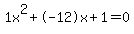 1x%5E2%2B-12x%2B1+=+0
