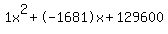 1x%5E2%2B-1681x%2B129600