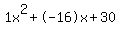 1x%5E2%2B-16x%2B30