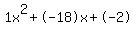 1x%5E2%2B-18x%2B-2