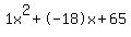 1x%5E2%2B-18x%2B65