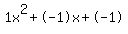 1x%5E2%2B-1x%2B-1