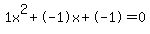 1x%5E2%2B-1x%2B-1+=+0