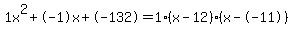 1x%5E2%2B-1x%2B-132+=+1%28x-12%29%2A%28x--11%29