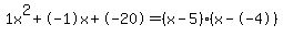 1x%5E2%2B-1x%2B-20+=+%28x-5%29%2A%28x--4%29