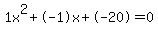 1x%5E2%2B-1x%2B-20+=+0